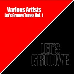 Let's Groove Tunes Vol. 1