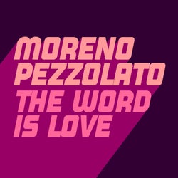 The Word Is Love