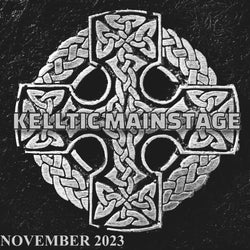 Kelltic Mainstage November 2023