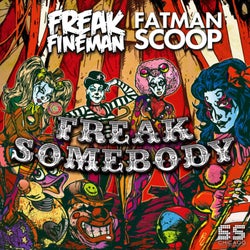 Freak Somebody