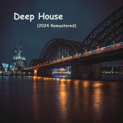 Deep House (2024 Remastered)