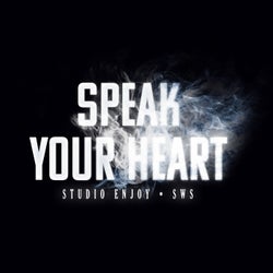 Speak Your Heart