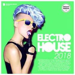 Electro House 2018 (Deluxe Version)