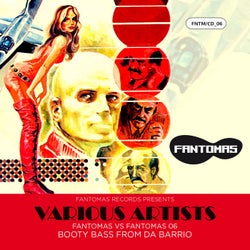 FANTOMAS vs FANTOMAS06: BOOTY BASS FROM DA BARRIO