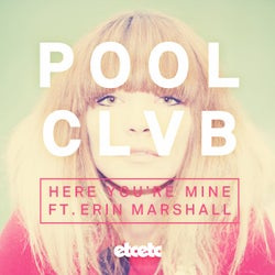 Here Youre Mine Feat. Erin Marshall