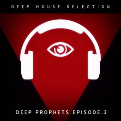 Deep Prophets - Episode 3