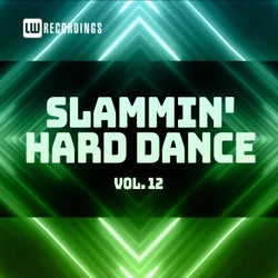 Slammin' Hard Dance, Vol. 12