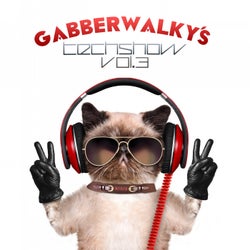 Gabberwalky's Techshow, Vol. 3