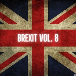 Brexit Vol. 8