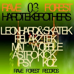 Rave Forest 03 Hardtek Brothers