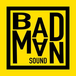 Bad Man Sound