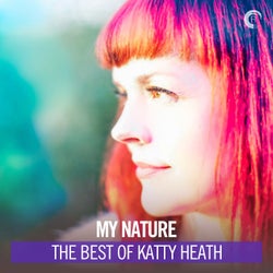 My Nature: The Best of Katty Heath