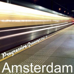 Progressive Grooves Vol. 3 Amsterdam