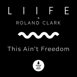 This Ain't Freedom (Remixes)