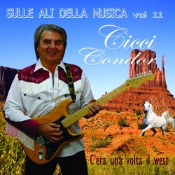 Sulle ali della musica, Vol. 11 (C' era una volta il west)