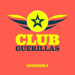 Club Guerillas, Division 2