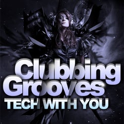 Clubbing Grooves - Tech With You