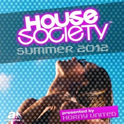 House Society - Summer 2012 - Presented by Horny United