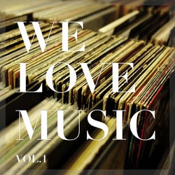 We Love Music, Vol.1