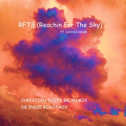 RFTS (Reachin For The Sky) Ft. Azania Noah