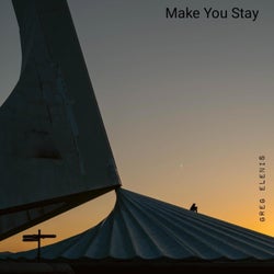 Make You Stay