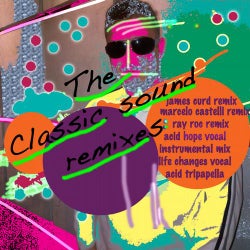 The Classic Sound REMIXES