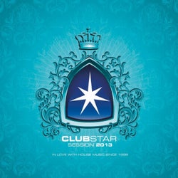 Clubstar Session 2013 (Compiled By Henri Kohn & Giorgio Gee)