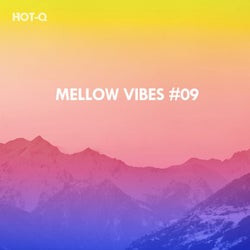 Mellow Vibes, Vol. 09