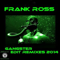 Gangster Edit Remixes 2014