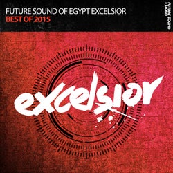 Future Sound of Egypt Excelsior - Best of 2015 - Extended Versions