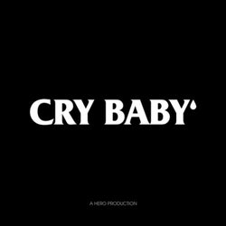 CRY BABY