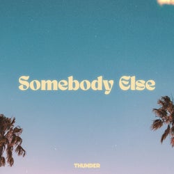 Somebody Else