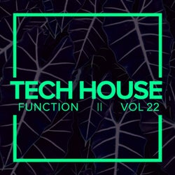 Tech House Function, Vol.22