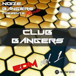 Club Bangers Edm, Vol. 1