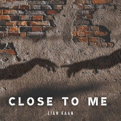 Close To Me