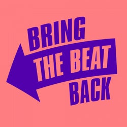 Bring The Beat Back