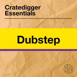 Cratedigger Essentials: Dubstep