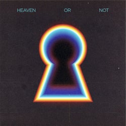 Heaven or Not (Extended)