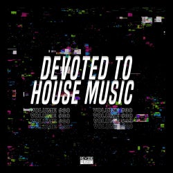 Devoted to House Music, Vol. 30