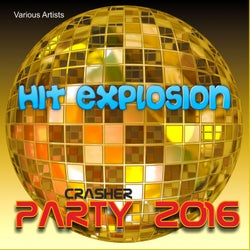 Hit Explosion: Party Crasher 2016