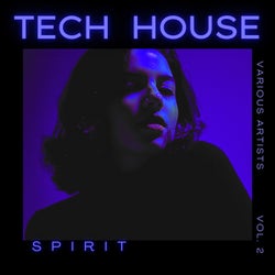 Tech House Spirit, Vol. 2