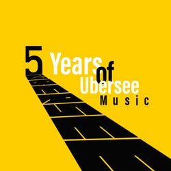 5 Years of Ubersee Music