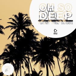 Oh So Deep: Finest Deep House Vol. 41