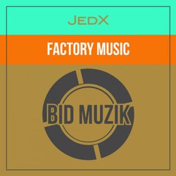 Factory Music