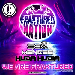 We Are Fraktured (2022 Menges Remix)