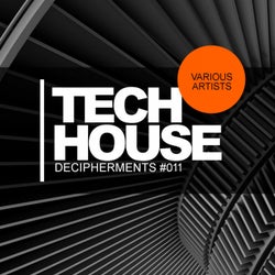 Tech House Decipherments #011