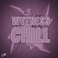 Wetness Chill, Vol.2