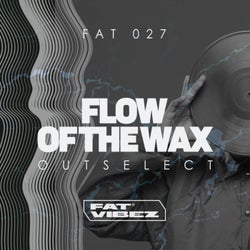 Flow Of The Wax