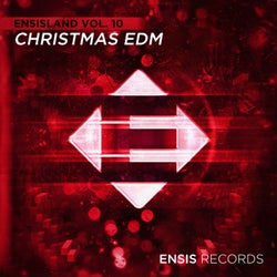 Ensisland, Vol. 10: Christmas EDM