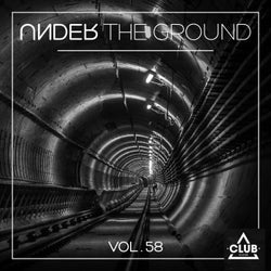 Under The Ground, Vol. 58